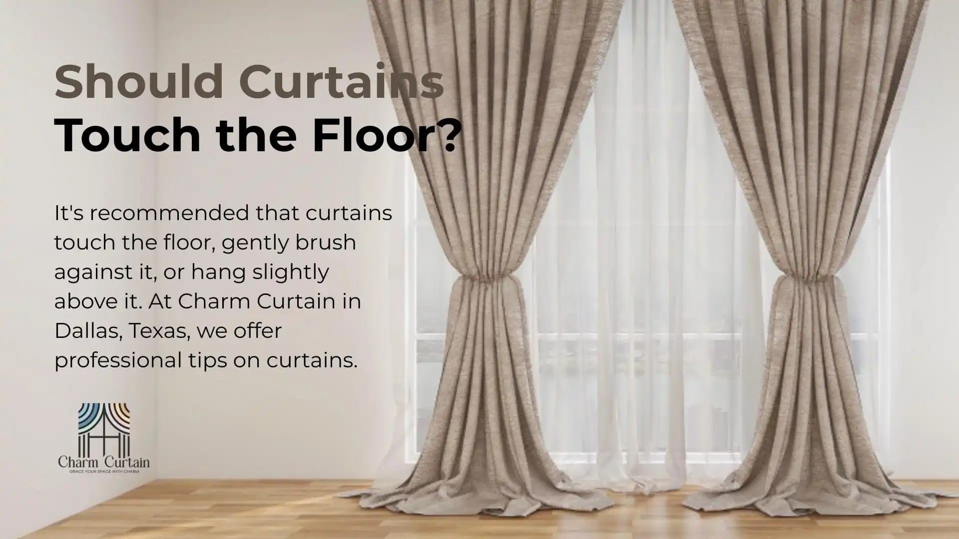Should Curtains Touch the Floor?